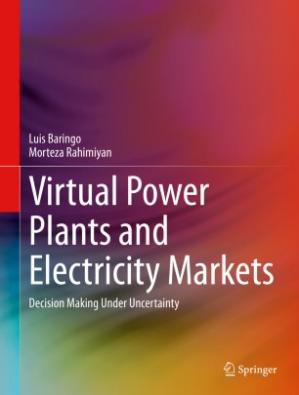 Book cover: Virtual power plants and electricity markets : decision making under uncertainty