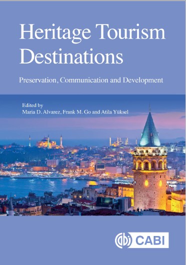 Book cover: Heritage tourism destinations : preservation, communication and development