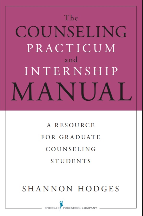 Book cover: The Counseling practicum and internship manual: a resource for graduate counseling students.