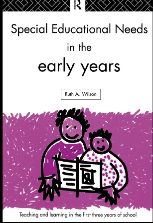 Book cover: Special educational needs in the early years (teaching and learning in the first three years of school)