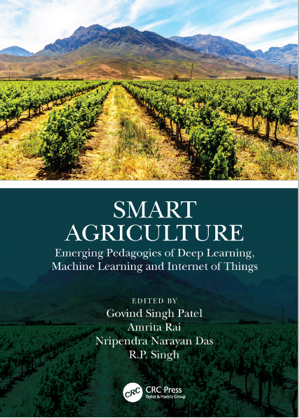 Book cover: Smart agriculture : emerging pedagogies of deep learning, machine learning and internet of things