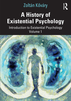 Book cover: A History of existential psychology : introduction to existential psychology