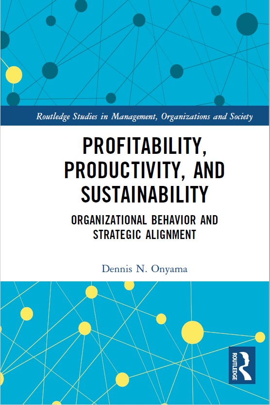 Book cover: Profitability, productivity, and sustainability: organizational behavior and strategic alignment.