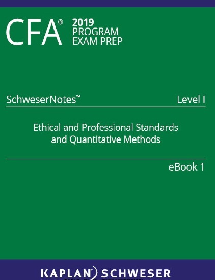 Book cover: CFA 2019 SchweserNotes: ethical and professional standards and quantitative methods