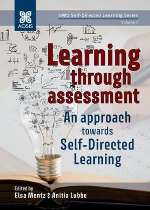Book cover: Learning through assessment : an approach towards self-directed learning