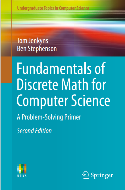 Book cover: Fundamentals of discrete math for computer science : a problem-solving primer