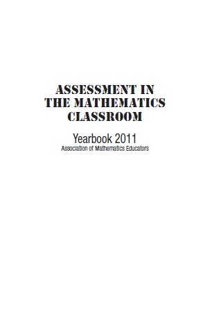Book cover: Assessment in the mathematics classroom : yearbook 2011 association of mathematics educators