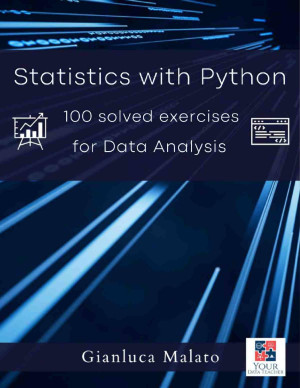 Book cover: Statistics with python. 100 solved exercises for data analysis