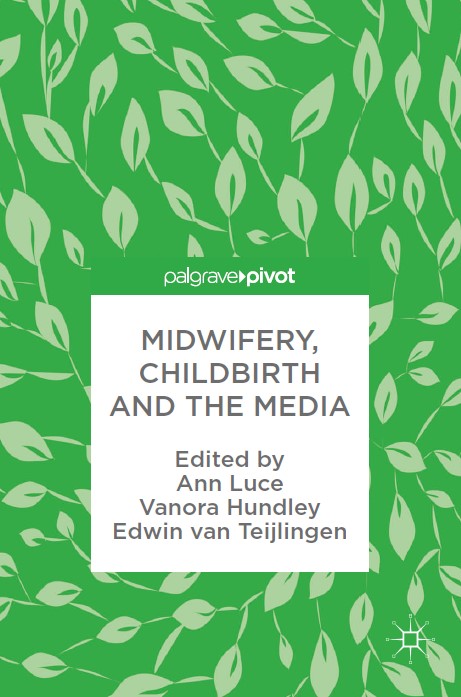 Book cover: Midwifery, childbirth and the media