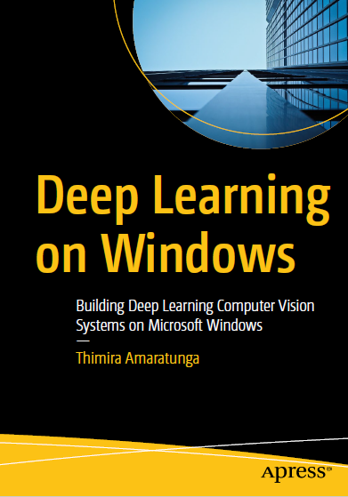 Book cover: Deep learning on windows : building deep learning computer vision systems on Microsoft Windows
