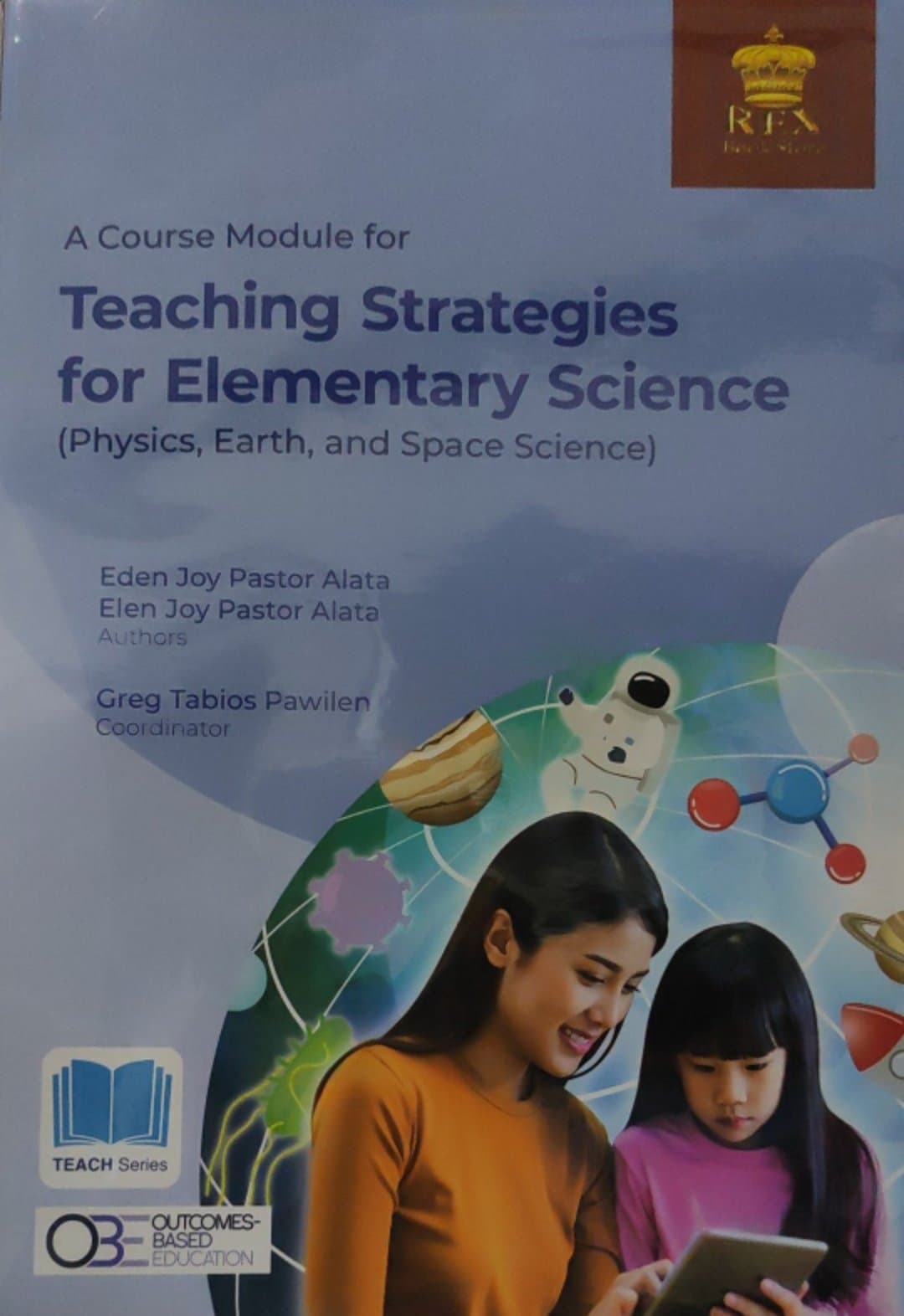 Book cover: A Course module for teaching strategies for elementary science (physics, earth, and space science)