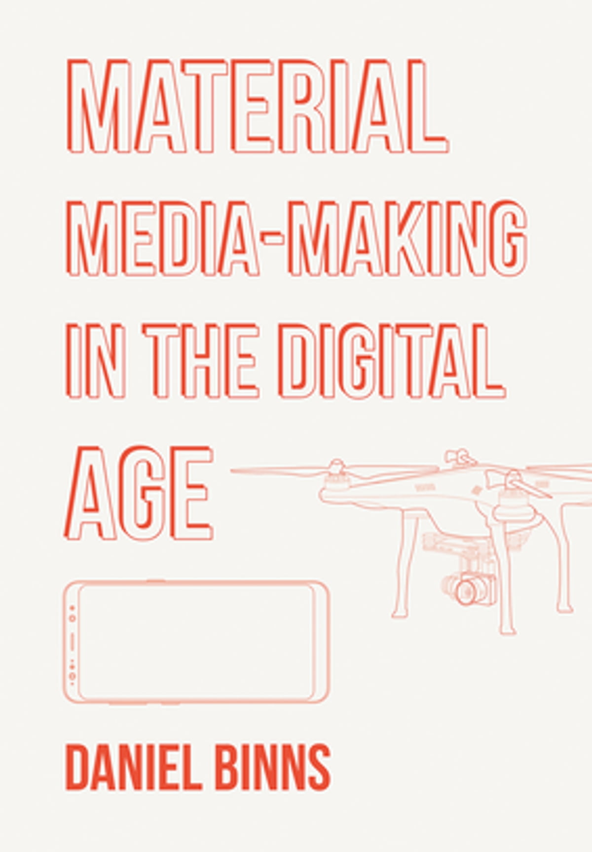 Book cover: Material media-making in the digital age.