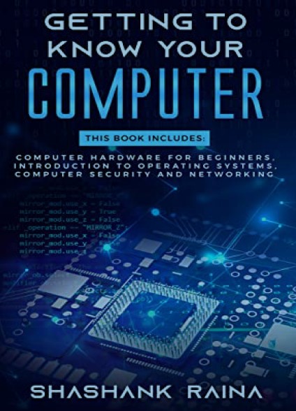 Book cover: Getting to know your computer: fundamentals for beginners.