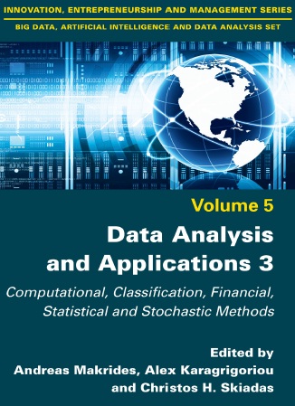 Book cover: Data analysis and applications 3 : computational, classification, financial, statistical and stochastic methods