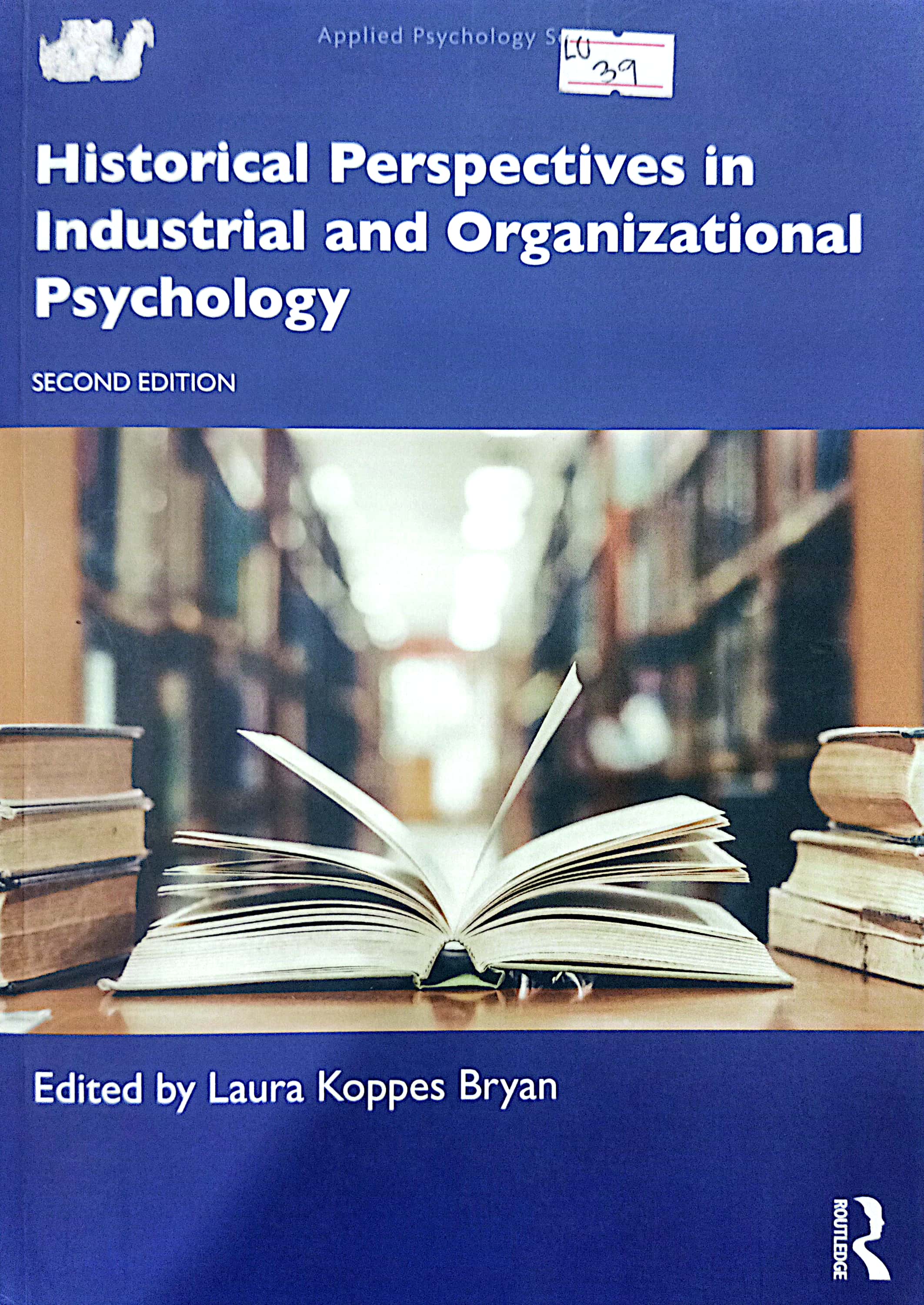 Book cover: Historical perspectives in industrial and organizational psychology