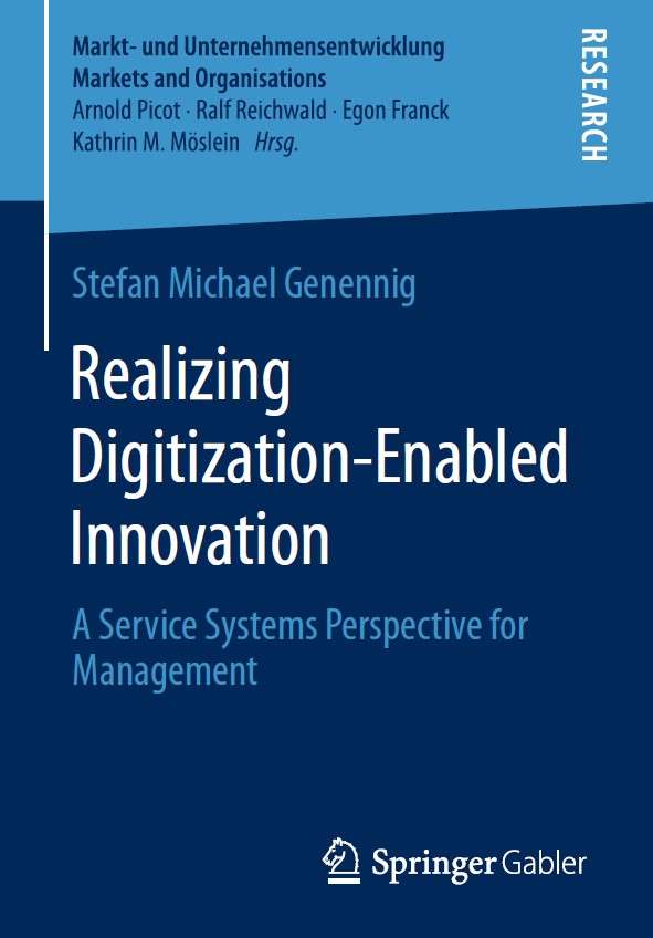 Book cover: Realizing digitization-enabled innovation : a service systems perspective for management