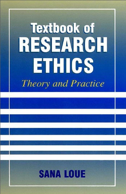 Book cover: Textbook of research ethics : theory and practice