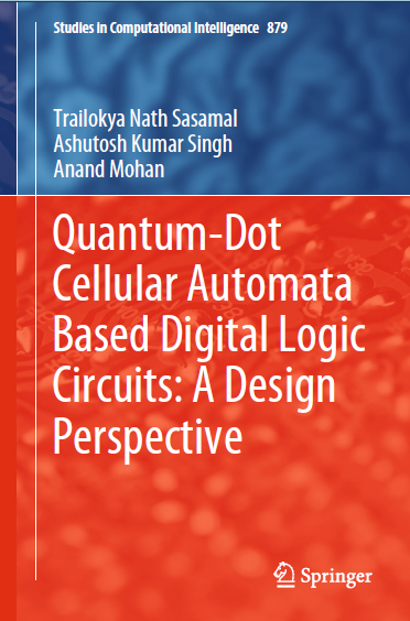 Book cover: Quantum-dot cellular automata based digital logic circuits : a design perspective
