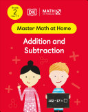 Book cover: Master math at home: addition and subtraction, grade 2 ages 7-8