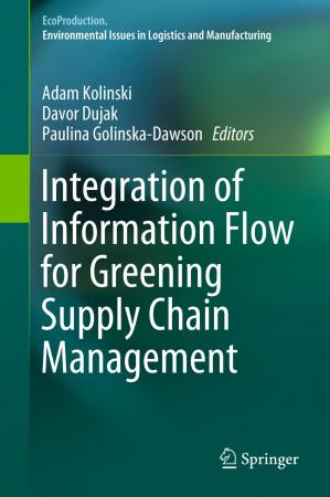 Book cover: Integration of information flow for greening supply chain management
