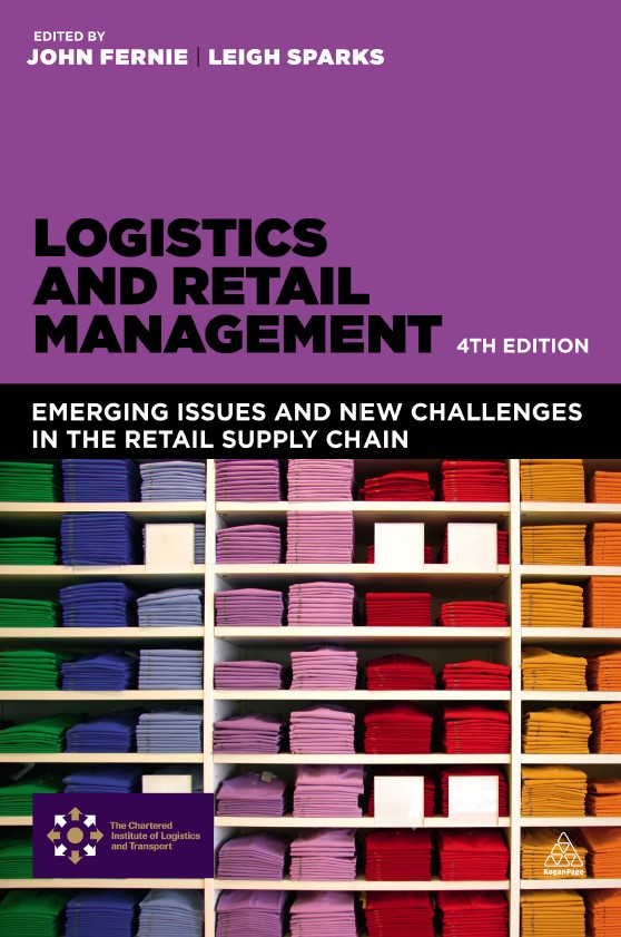 Book cover: Logistics and retail management : emerging issues and new challenges in the retail supply chain