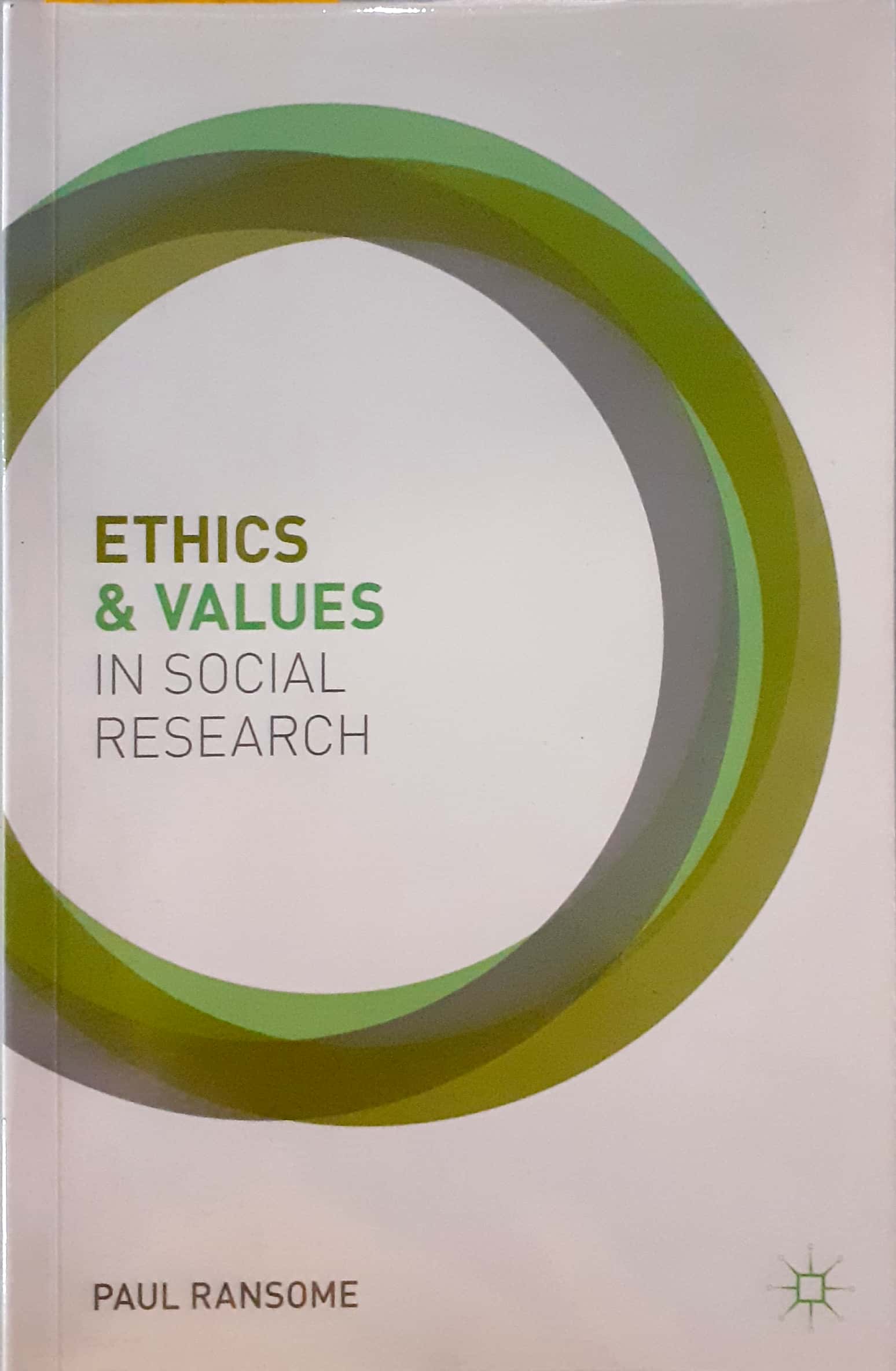 Book cover: Ethics and values in social research