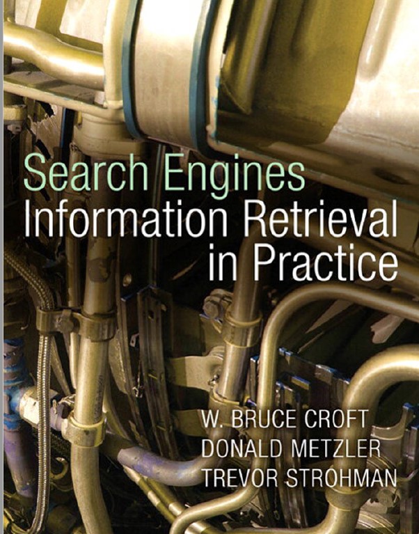 Book cover: Search engines : information retrieval in practice