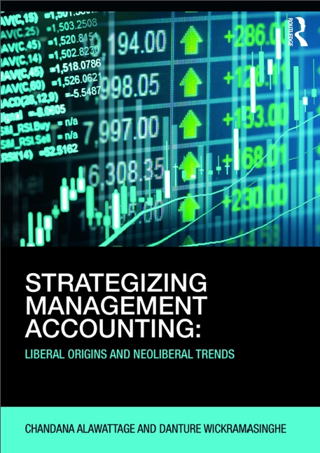 Book cover: Strategizing management accounting : liberal origins and neoliberal trends