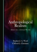 Book cover: Anthropological realism : ethics for a global world