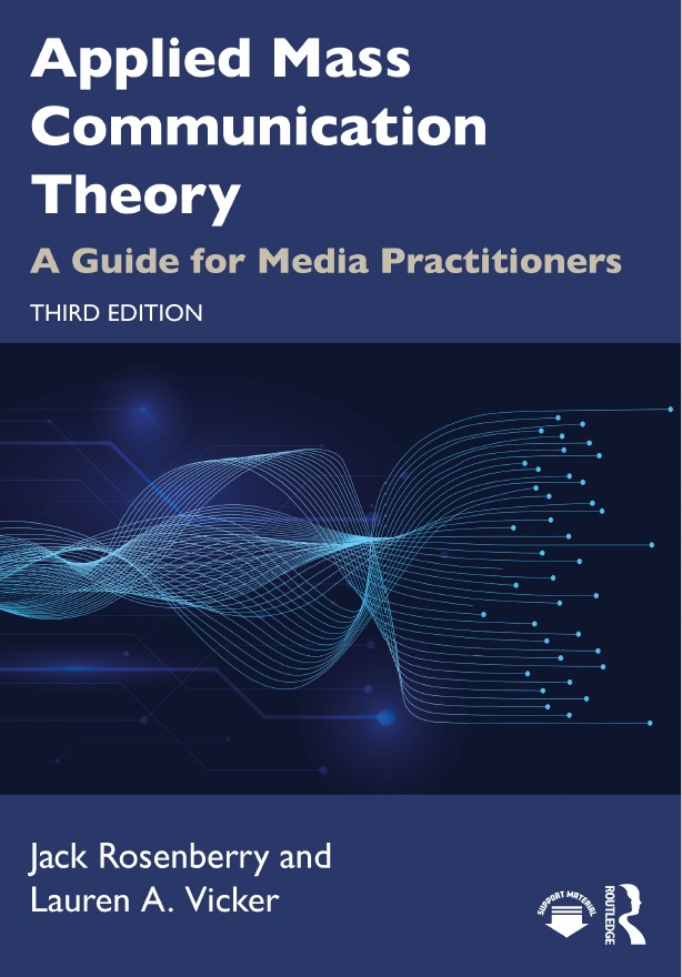 Book cover: Applied mass communication theory: a guide for media practitioners.