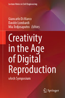 Book cover: Creativity in the age of digital reproduction : xArch Symposium