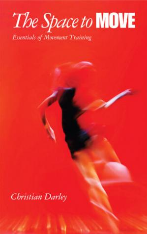 Book cover: The Space to move : essentials of movement training
