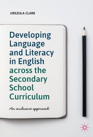 Book cover: Developing language and literacy in english across the secondary school curriculum : an inclusive approach