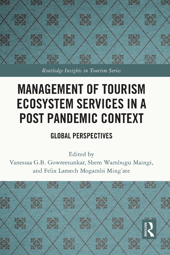 Book cover: Management of tourism ecosystem services in a post pandemic context : global perspectives