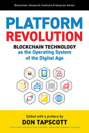 Book cover: Platform revolution : blockchain technology as the operating system of the digital age