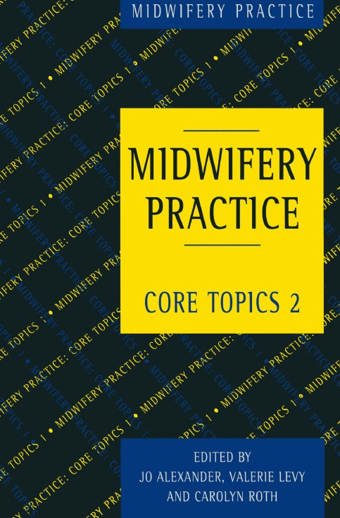 Book cover: Midwifery practice : core topics 2