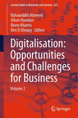 Book cover: Digitalisation : opportunities And challenges for business, volume 2
