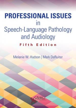 Book cover: Professional issues in speech-language pathology and audiology