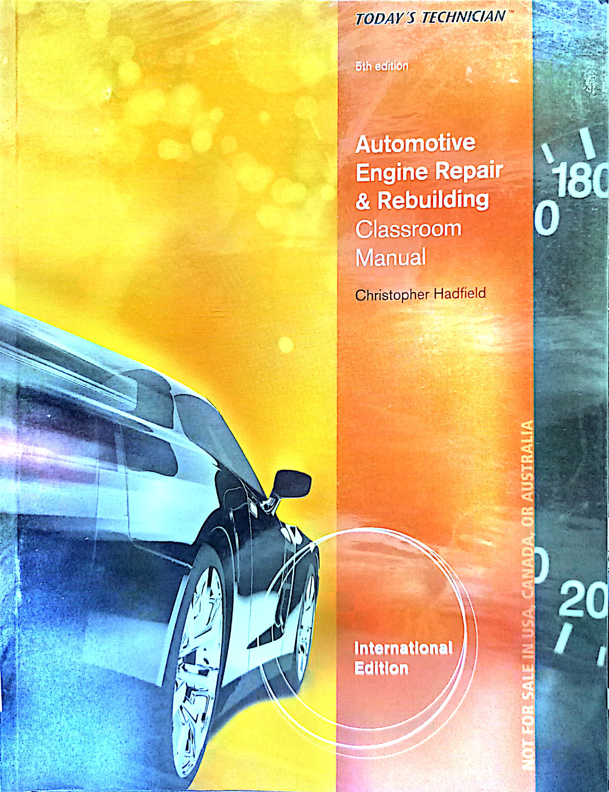Book cover: Classroom manual for automotive engine repair & rebuilding