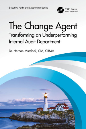 Book cover: The Change agent : transforming an underperforming internal audit department