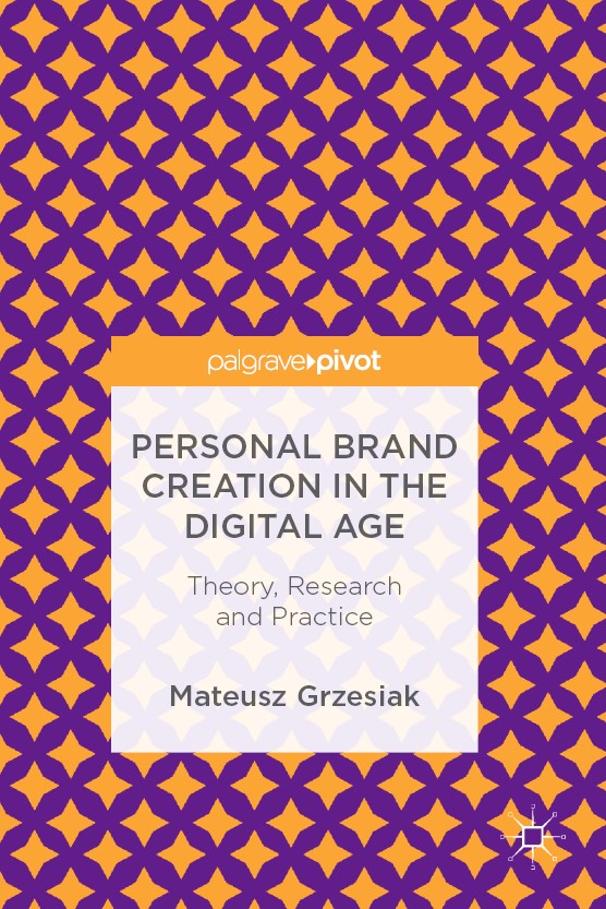Book cover: Personal brand creation in the digital age : theory, research and practice