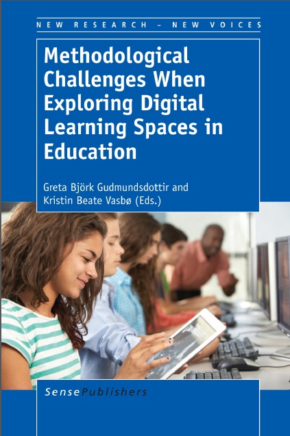 Book cover: Methodological challenges when exploring digital learning spaces in education