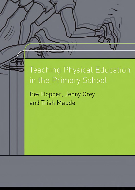 Book cover: Teaching physical education in the primary school