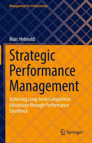 Book cover: Strategic performance management : achieving long-term competitive advantage through performance excellence