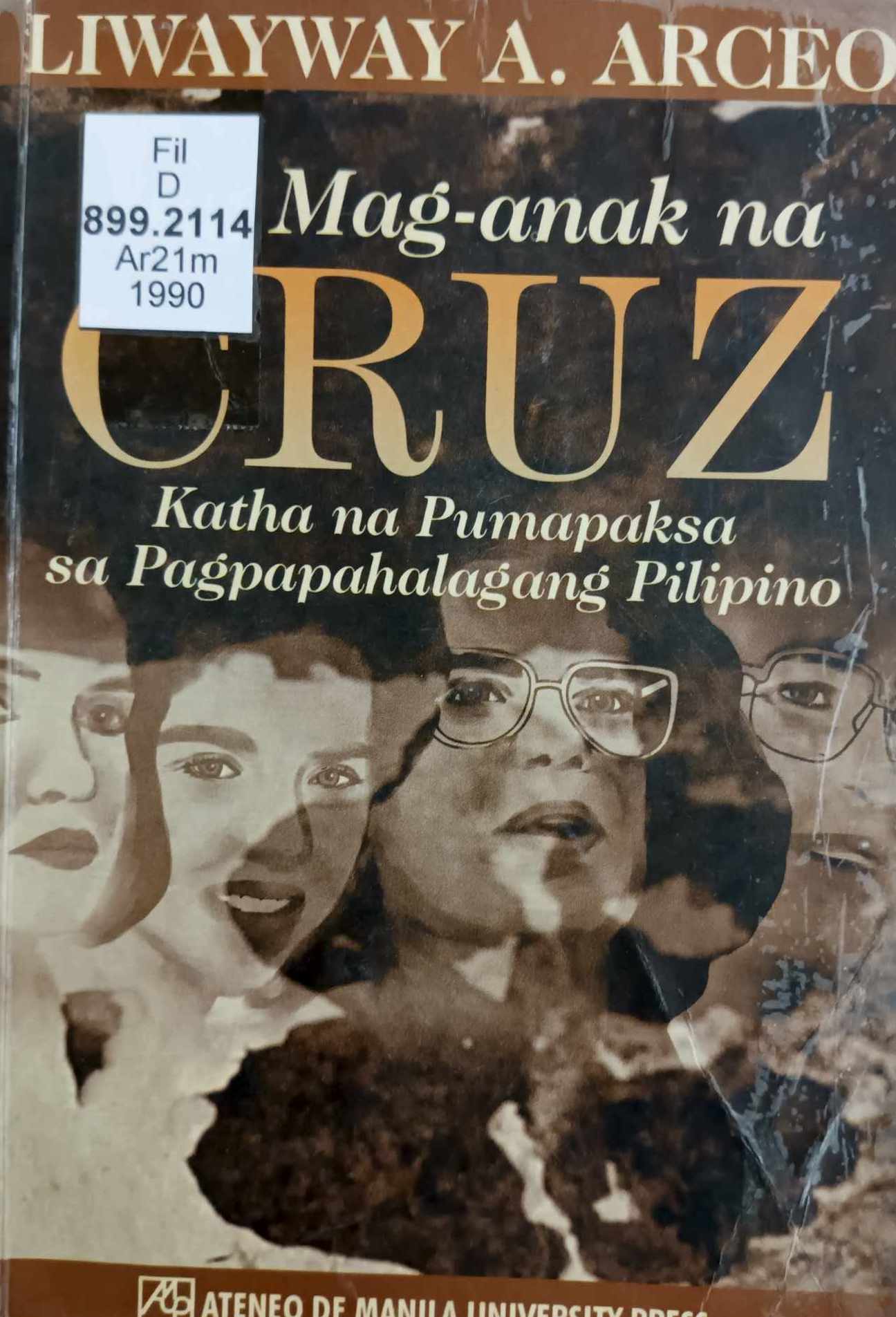 Book cover: Ang Mag-anak na Cruz : katha na pumapaksa sa pagpapahalagang Pilipino