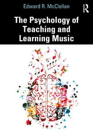 Book cover: The Psychology of teaching and learning music