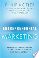 Book cover: Entrepreneurial marketing : beyond professionalism to creativity, leadership, and sustainability