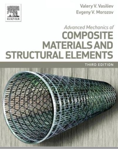 Book cover: Advanced mechanics of composite materials and structural elements
