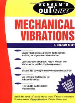 Book cover: Schaum's outline of theory and problems of mechanical vibrations