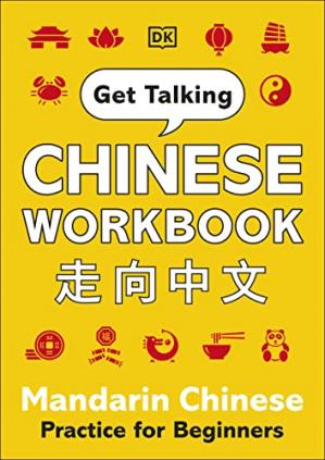 Book cover: Get talking Chinese workbook : mandarin Chinese for beginners